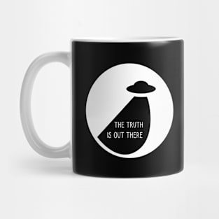 The truth is out there - UFO Mug